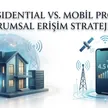 Residential vs Mobil Proxy