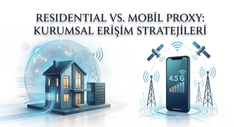 Residential vs Mobil Proxy